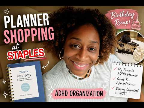Steph shares a birthday recap while shopping at Staples for a 2026–2027 Blue Sky planner. She discusses staying organized with ADHD, planning goals, and updates about her vlogging journey.