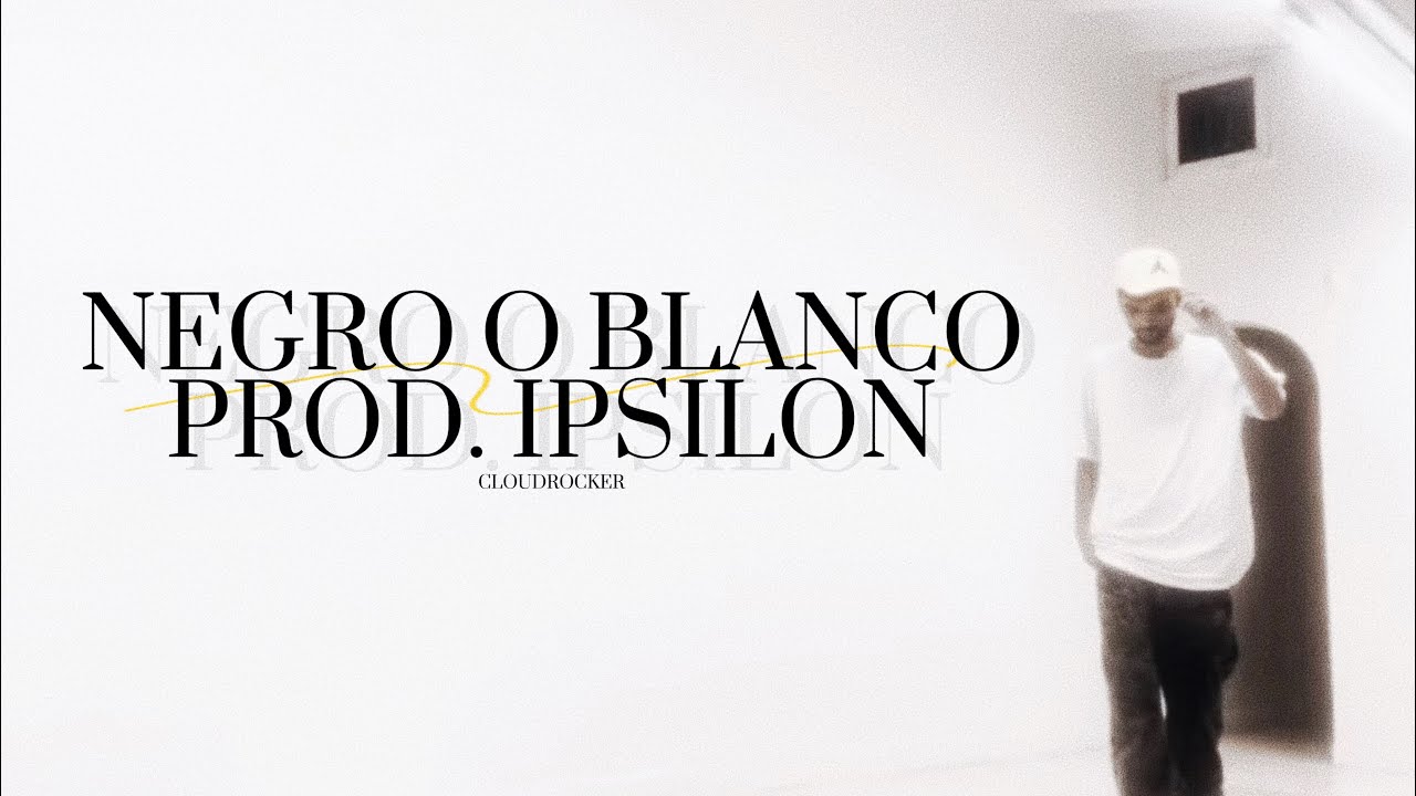 Watch lonelycloud - NEGRO O BLANCO (Videoclip Oficial) CLOUDROCKER on YouTube Watch lonelycloud - NEGRO O BLANCO (Videoclip Oficial) CLOUDROCKER on YouTube