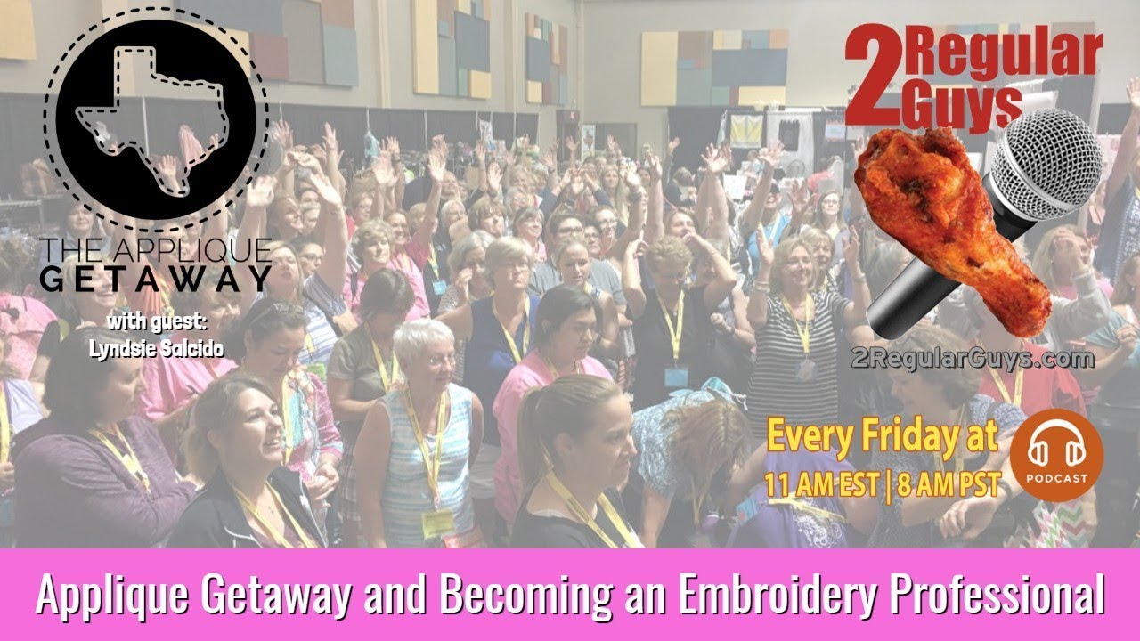 Applique Getaway and an Embroidery Professional YouTube