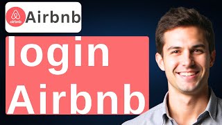 How To Login Airbnb [2025 Guide]