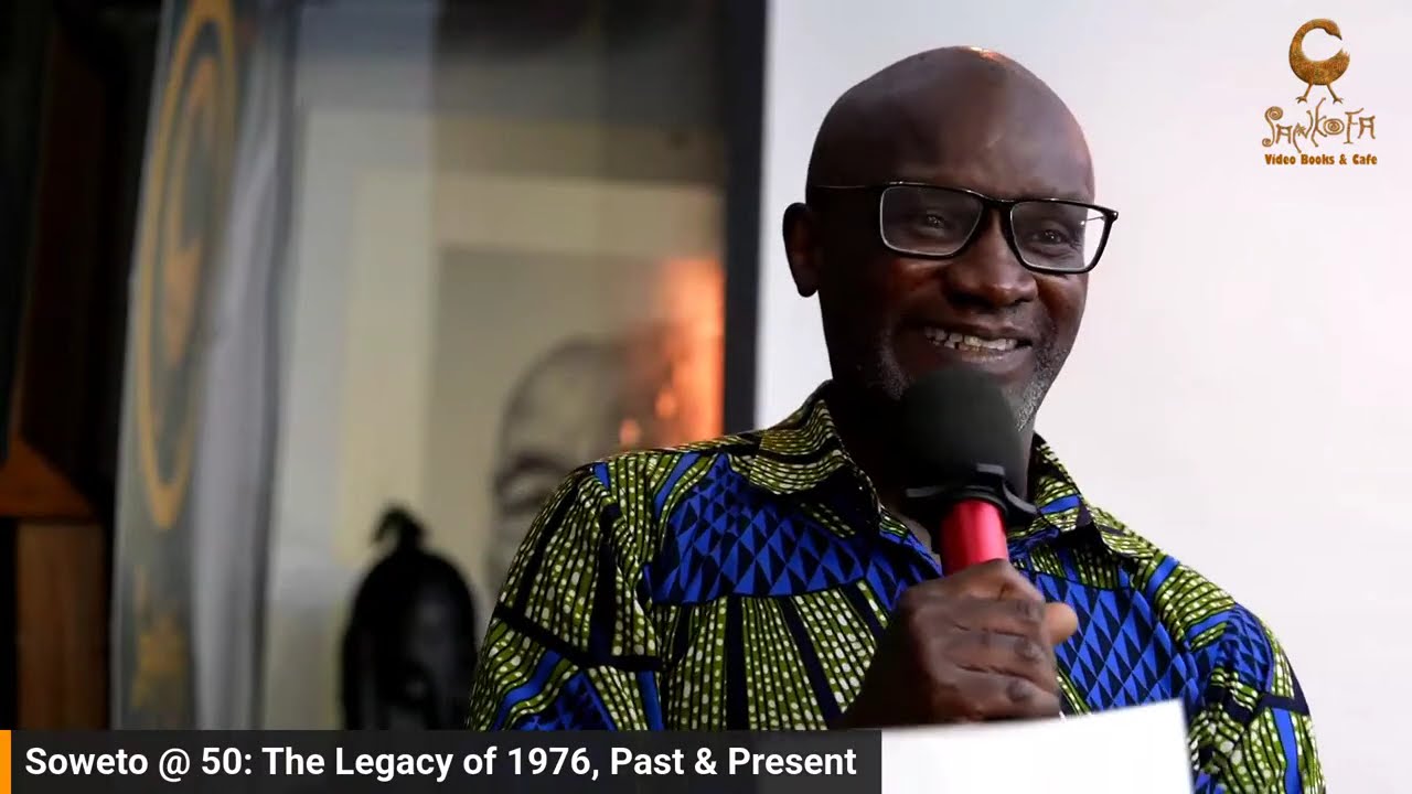 Soweto @ 50: The Legacy of 1976, Past \u0026 Present