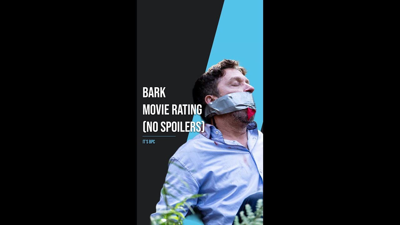 The premise had potential! | Bark | Movie Rating | No Spoilers