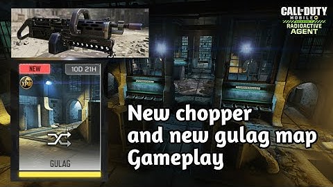 New Gulag map and new Chopper LMG gameplay || COD Mobile Garena
