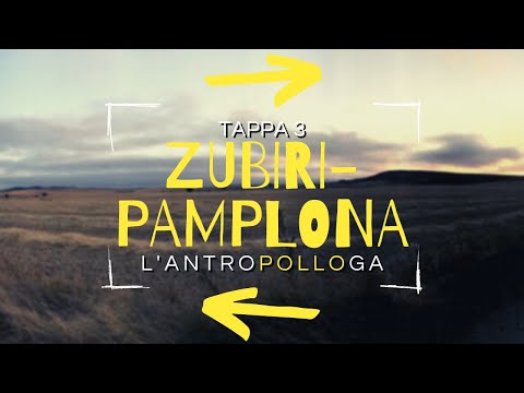 Terza Tappa: Zubiri-Pamplona
