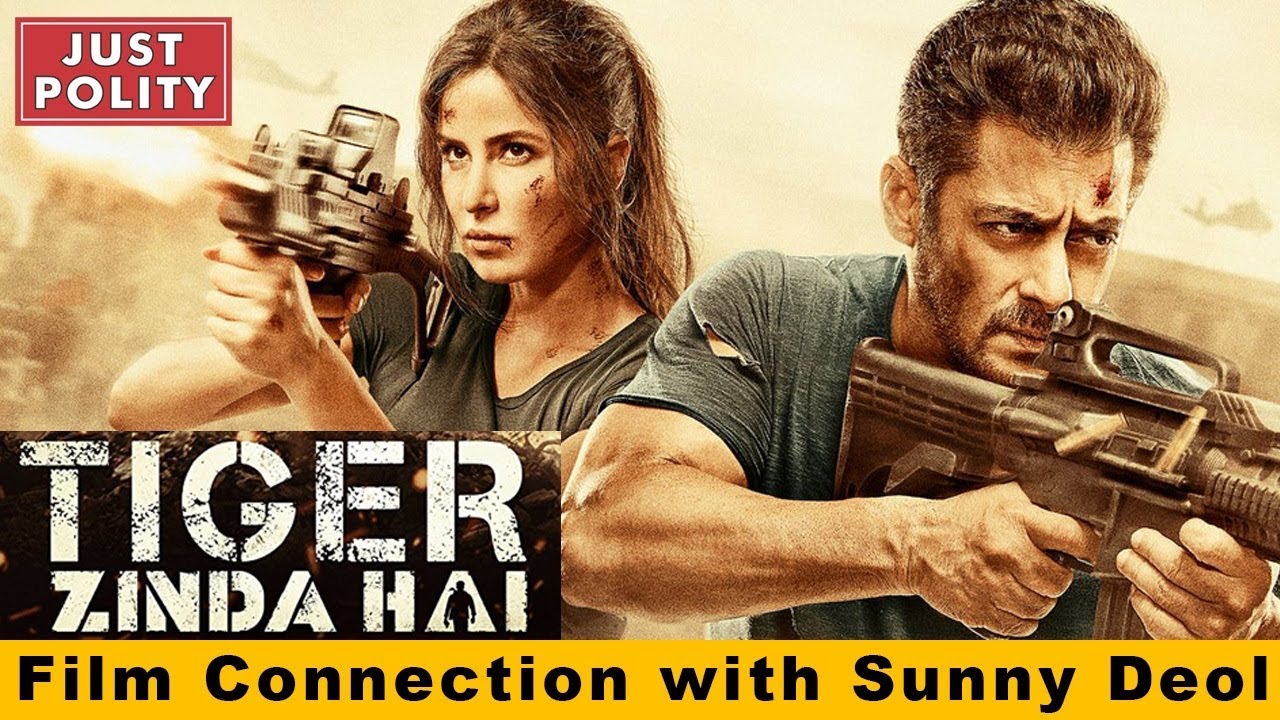 Tiger Zinda Hai | Salman Khan | Sunny Deol | Political Review ...