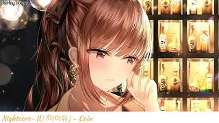 【Nightcore】~IU (아이유) - Coin