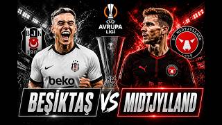 BEŞİKTAŞ MİDTJYLLAND MAÇI CANLI İZLE