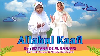 ALLAHUL KAAFI TERBARU Cover By SD TAHFIDZ AL BANJARI