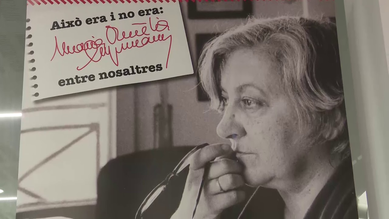 'Això era i no era Maria Aurèlia Capmany entre nosaltres' YouTube