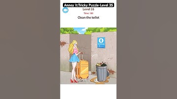 Annoy It: Tricky Puzzle - Level 35 - Clean the Toilet