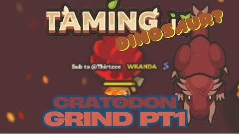 TAMING.IO | CRATODON GRIND PT1