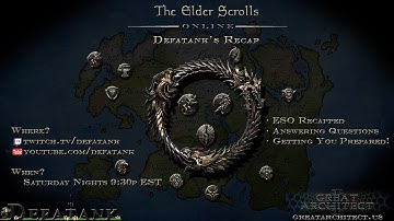 Episode 10 ESO Recapped - Open World and Instanced Dungeons