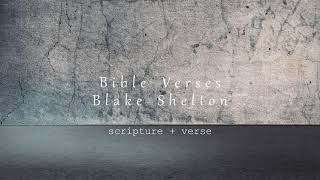 Bible Verses - Blake Shelton (scripture + verse) lyrics video