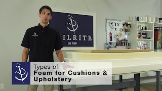 Types Of Foam For Cushions & Upholstery