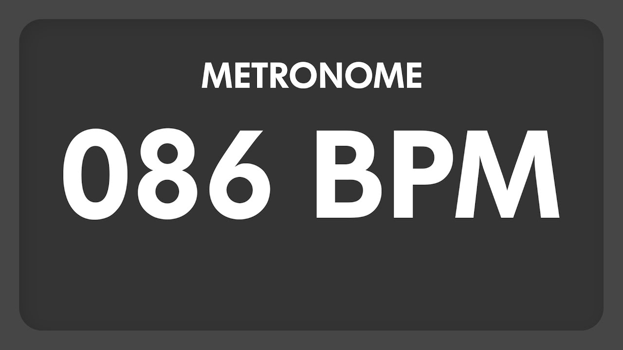 Arbejdsgiver stamme Anger 86 BPM - Metronome - YouTube