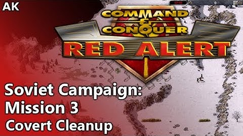 Command & Conquer: Red Alert - Soviet Campaign, Mission 3: Covert Cleanup