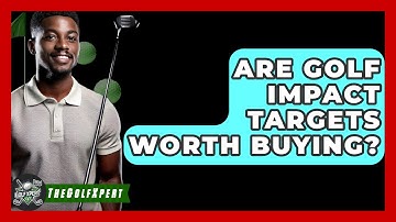 Are Golf Impact Targets Worth Buying? - The Golf Xpert