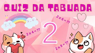 👉Quiz tabuada do 2!! 🤔📏📐📝