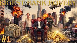 I committed a major bank robbery today ! GTA5 GAMEPLAY #1 screenshot 1