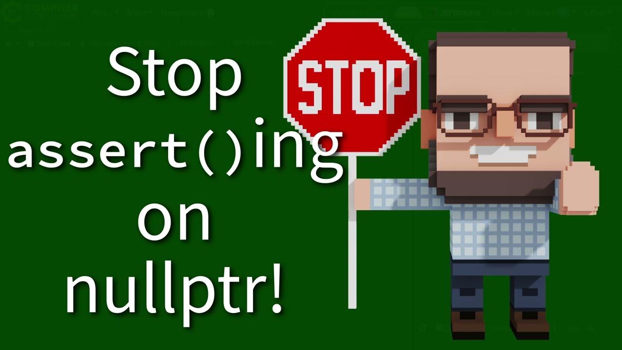 C++ Weekly - Ep 526 - Stop asserting on nullptr!