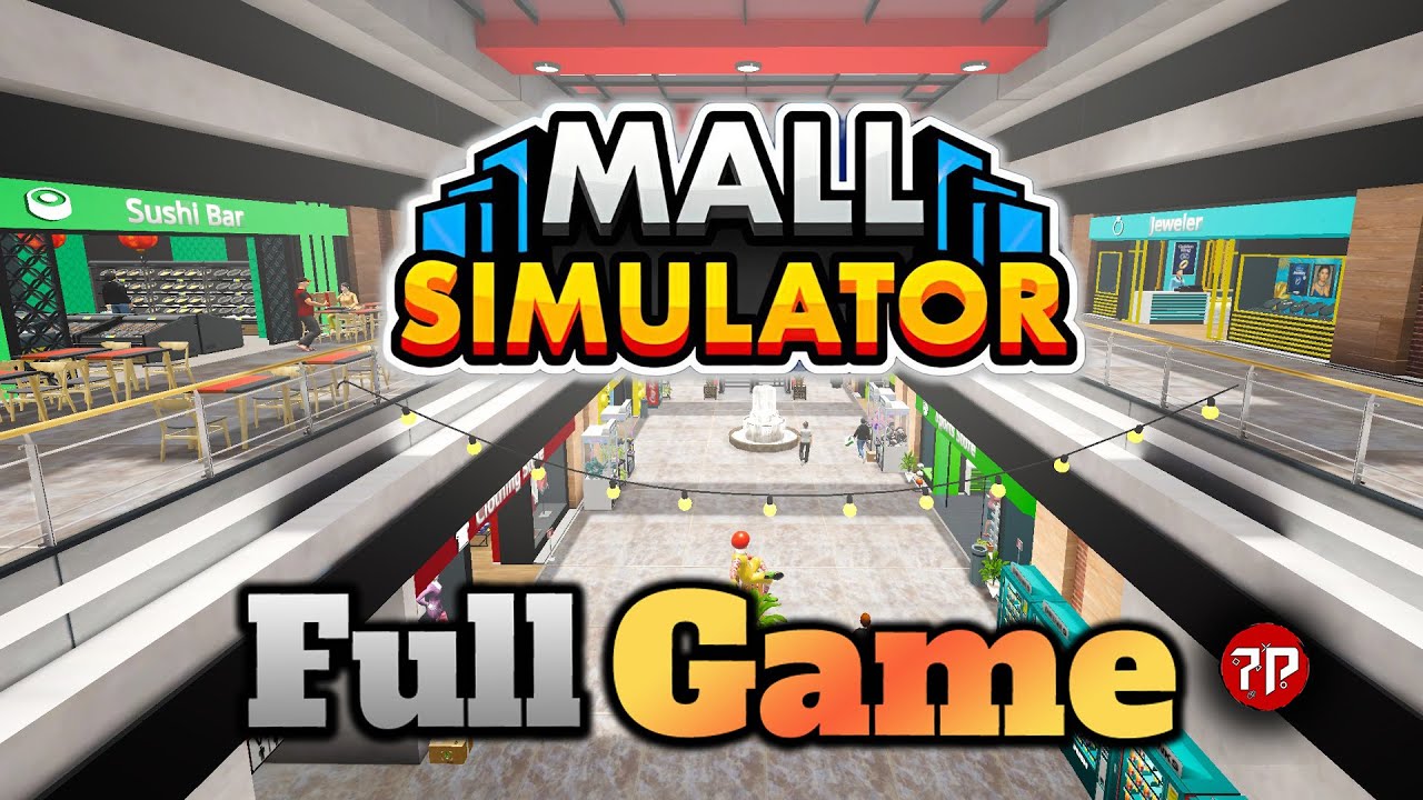 محاكي المول🏆 ||  Mall Simulator full game