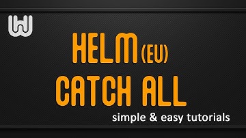 TUTORIAL SERIES Creating an default (catchall) email account in Helm