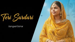 Teri Sardari Official Song - Sangeet Gohar Amrit Music New Punjabi Song 2025