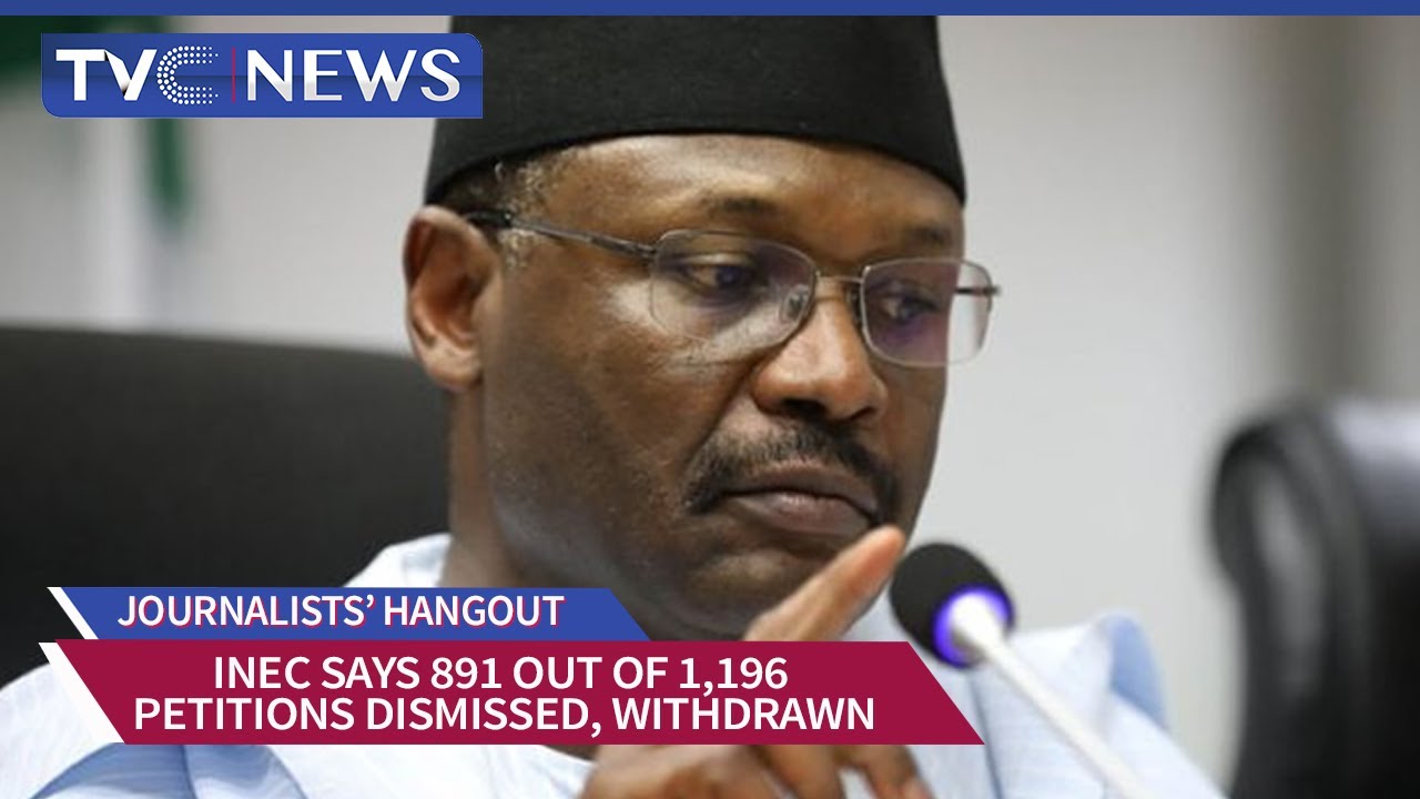 INEC Says 891 Out of 1,196 Petitions Filed Against 2023 Polls Dismissed, Withdrawn