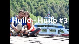 Huilo-Huilo #3 | Nos Subimos a la barcaza Hua-Hum| ViajesXelfinde