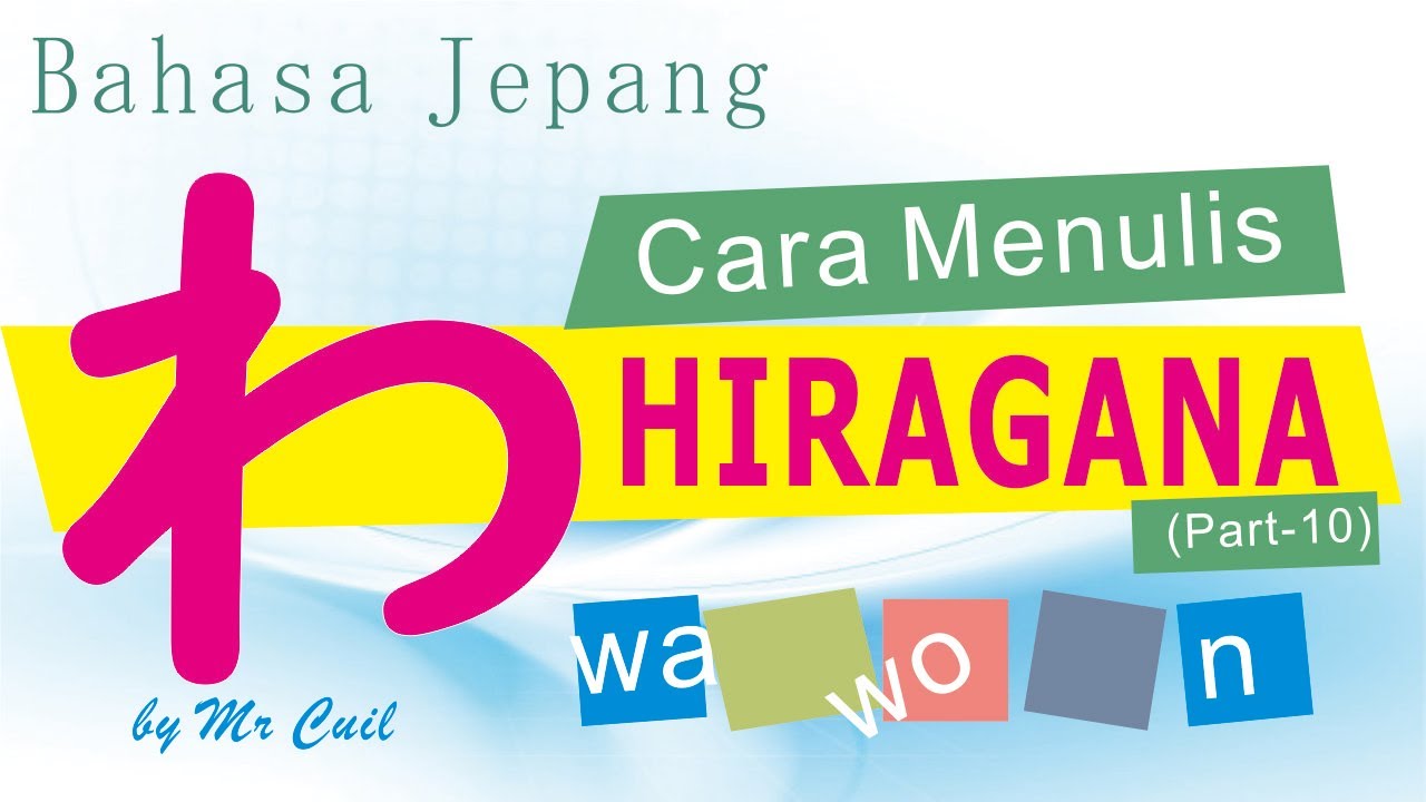 CARA MENULIS  HURUF  HIRAGANA BAHASA JEPANG  Part 10 YouTube