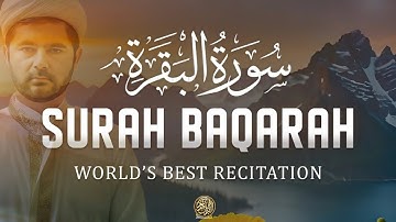 Surah Al Baqarah | Qari Mohammed Laiq -   سورة البقره  بصوت جميل  |  القارئ  محمد لائق