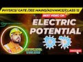 What is Electric Potential? | Best Lecture for Class 12, JEE Main &amp; Advanced, GATE 2026 | #physics