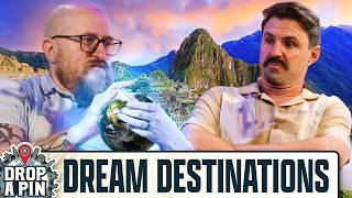 Top 5 Bucket List Destinations For The Fellas | Drop A Pin Ep. 96