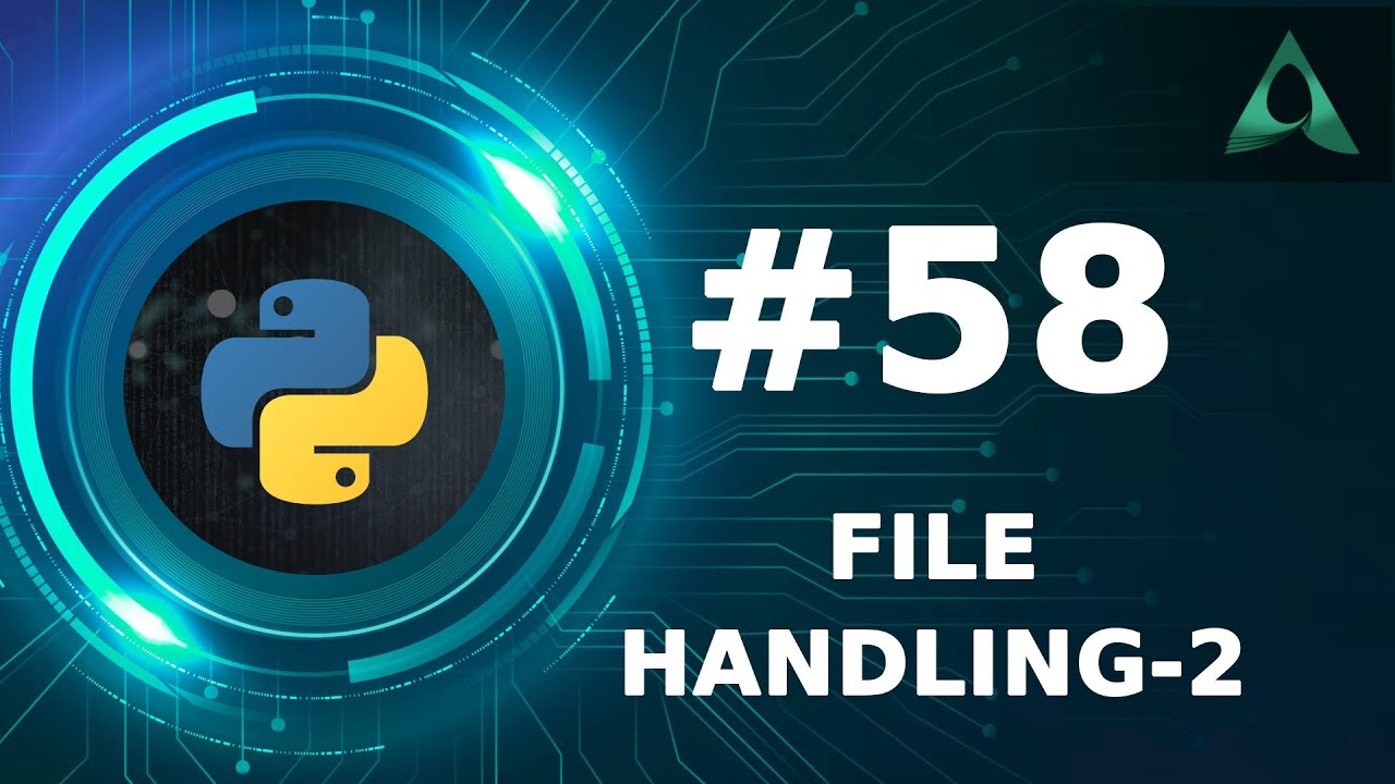 #58 File Handling - Part 2 (Python Tutorials)