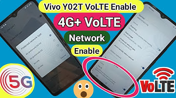 Vivo Y02T 4g+ VoLTE Network Enable