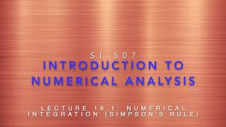 Lecture 18-1: Numerical Integration (Simpson's Rule)