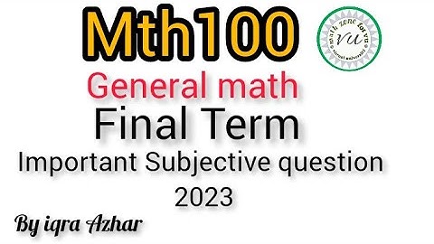 Mth100 final Term important subjective question with solution|#mth100 #subjective #2023 #iqraazhar