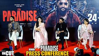 UNCUT | The Paradise | Hindi Press Conference | Nani,Sonali Kulkarni,Kayadu Lohar,Raghav Juyal 