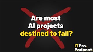 Are most AI projects destined to fail?