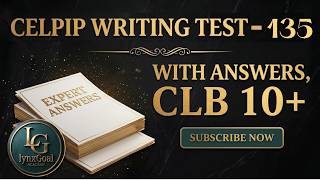 CELPIP Writing Test - 135 (2026 Edition) | Task 1 & 2 CLB 10+ Model Answers!