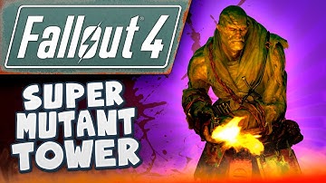 Fallout 4 Gameplay #4 - Super Mutant Tower