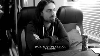 Intervista Paul Mahon - THE ANSWER