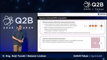 Q2B25 Tokyo | Seiji Yunoki, RIKEN with Netanel Linder, Qedma