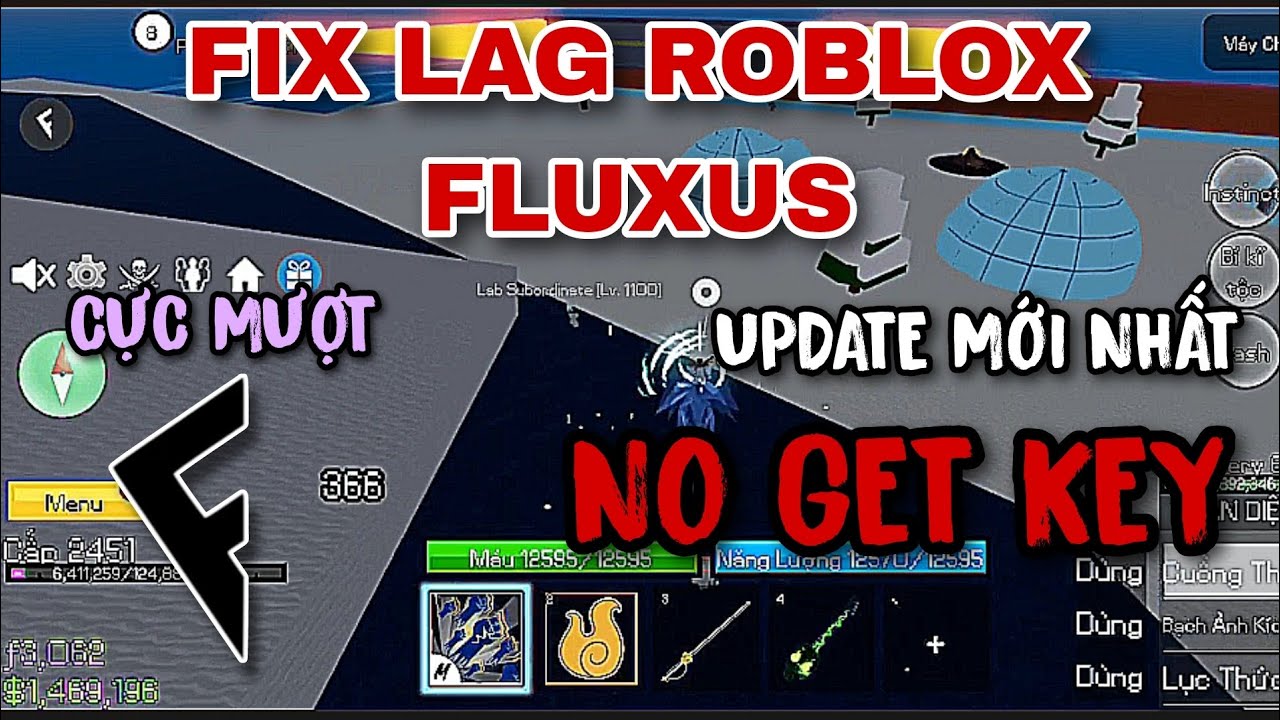 FIX LAG ROBLOX FLUXUS UPDATE M I NH T NO KEY GI M DUNG L NG GI M HI U 