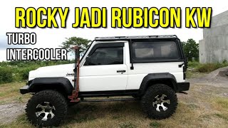 MODIFIKASI TAFT ROCKY  SEPERTI BODY RUBICON PLUS TURBO & INTERCOOLER I PART 1