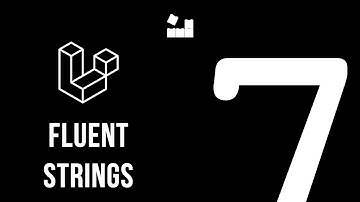 Laravel 7 - Fluent Strings #laravel7 #php