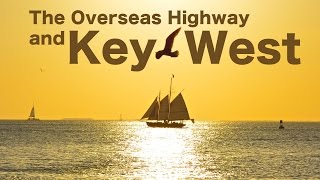 Road Trip on the Overseas Highway to Key West