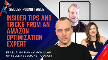 Amazon Listing Optimization and A9 Algorithm Secrets Revealed by Podcaster and Expert Danny McMillan