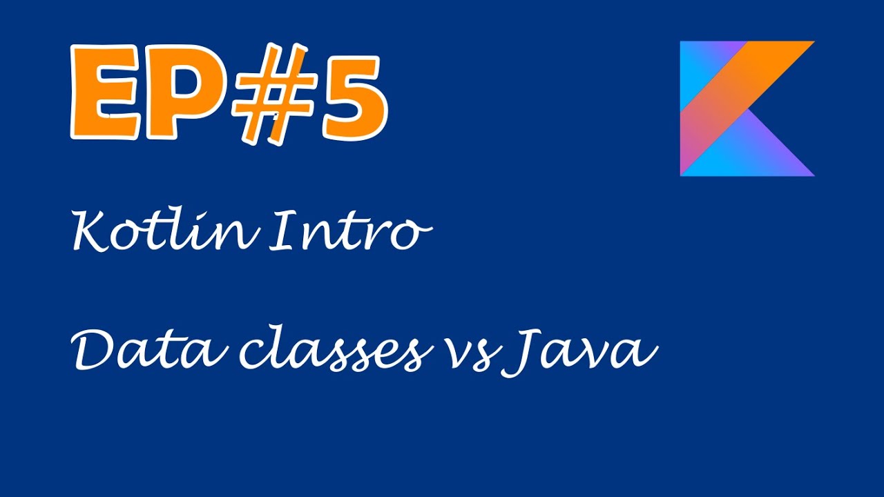 Kotlin Intro - Data classes vs Java - YouTube