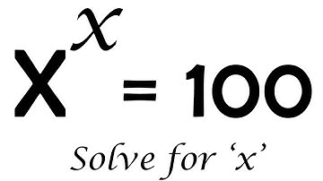 Lambert W Function | x^x=100 | Math Olympiad Ep4